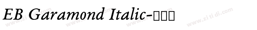 EB Garamond Italic字体转换